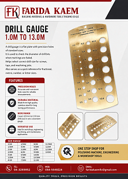DRILL GAUGE 1.0M TO 13.0M	 										 A drill gauge is a flat plate with precision holes of standard sizes.											 It is used to check the diameter of drill bits when markings are faded.											 Helps select correct drill size for screws, taps, and machining jobs.											 Also serves as a quick reference for fractional, metric, number, or letter sizes.											 SIZE:											 1.0M											 1.50M											 2.0M											 2.50M											 3.0M											 3.50M											 4.0M											 4.50M											 5.0M											 5.50M											 6.0M											 6.50M											 7.0M											 7.50M											 8.0M											 8.50M											 9.0M											 9.50M											 10.0M											 10.50M											 11.0M											 11.50M											 12.0M								 12.50M											 13.0M
